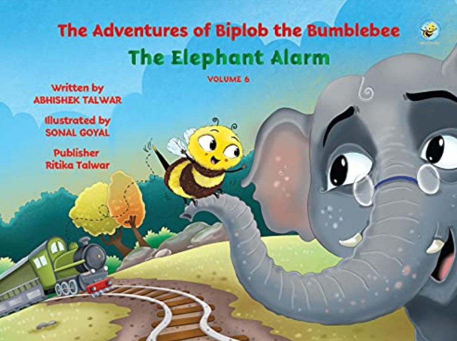 The Adventures Of Biplob The Bumblebee The Elephant Alarm Volume 6